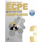 PRACTICE TESTS 3 ECPE COMPANION REVISED 2021 FORMAT