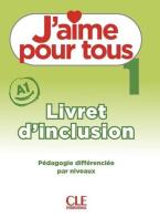 J'AIME 1 LIVRET D'INCLUSION