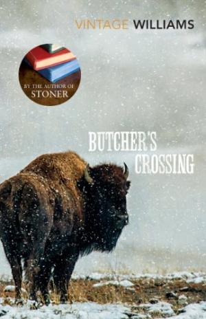 VINTAGE CLASSICS : BUTCHER'S CROSSING Paperback B