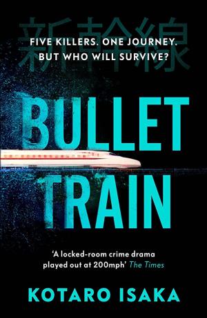 BULLET TRAIN Paperback