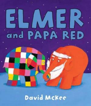 ELMER AND PAPA RED HC