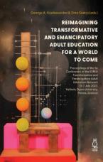 Reimagining transformative and emancipatory adult education for a world to come