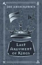 Last Argument Of Kings : Book Three