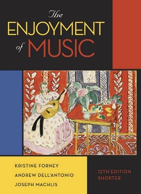 THE ENJOYMENT OF MUSIC: AN INTRODUCTION TO PERSPECTIVE LISTENING CLOTH BOOK