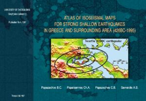 Atlas of Isoseismal Maps for Strong Shallow Earthpuakes in Greece and Surrounding Area 426 BC-1995