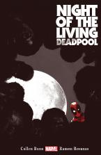 NIGHT OF THE LIVING DEADPOOL    Paperback