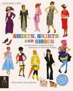 SHIRTS, SKIRTS AND SHOES : DESIGN LINE Paperback