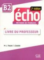 ÉCHO B2 PROFESSEUR 2ND ED