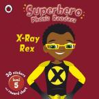 SUPERHERO PHONIC READER 5: X-RAY REX Paperback