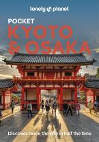 LONELY PLANET POCKET KYOTO & OSAKA 4 GUIDEBOOK - END DATE 30/5/2028