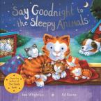 SAY GOODNIGHT TO SLEEPY ANIMALS Paperback