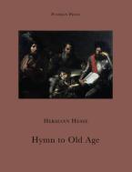 HYMN TO THE OLD AGE Paperback