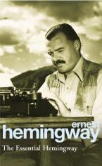 THE ESSENTIAL HEMINGWAY Paperback A