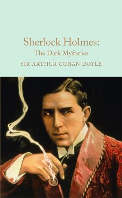 COLLECTOR'S LIBRARY : SHERLOCK HOLMES : THE DARK MYSTERY HC