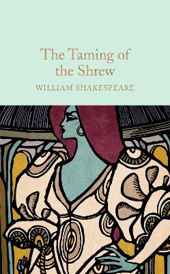 COLLECTOR'S LIBRARY : THE TAMING OF THE SHREW  HC