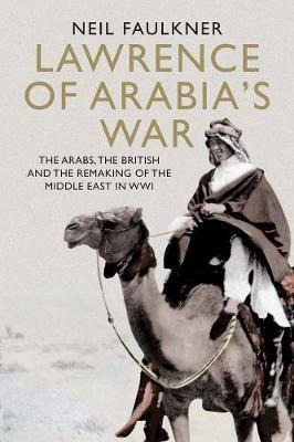 LAWERENCE OF ARABIA'S WAR HC