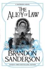 The Alloy of Law : A Mistborn Novel