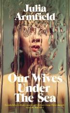 OUR WIVES UNDER THE SEA HC