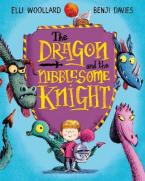 THE DRAGON AND THE NIBBLESOME KNIGHT  Paperback