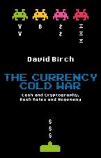 THE CURRENCY COLD WAR HC