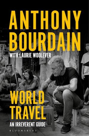 World Travel : An Irreverent Guide Paperback