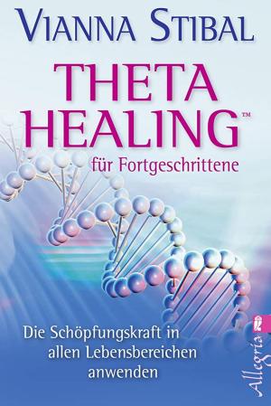 THETA HEALING FÜR FORTGESCHRITTENE  TASCHENBUCH