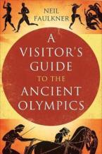 A VISITOR'S GUIDE TO ANCIENT OLYMPICS Paperback