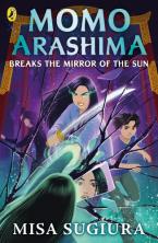 MOMO ARASHIMA BREAKS THE MIRROR OF THE SUN Paperback