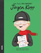 Jürgen Klopp: Little People, Big Dreams. Deutsche Ausgabe