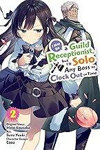 MAY BE GUILD RECEPTIONIST BUT CLOCK OUT ON TIME GN VOL 02C Paperback