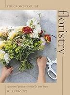 FLORISTRY : 14 SEASONAL PROJECTS TO ENJOY IN YOUR HOME Paperback