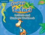 SUPER SAFARI 3 LETTERS AND NUMBERS WORKBOOK