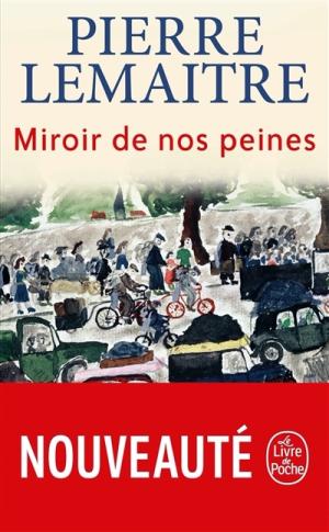 MIROIR DE NOS PEINES POCHE