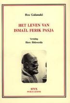 HET LEVEN VAN ISMAÏL FERÍK PASJA