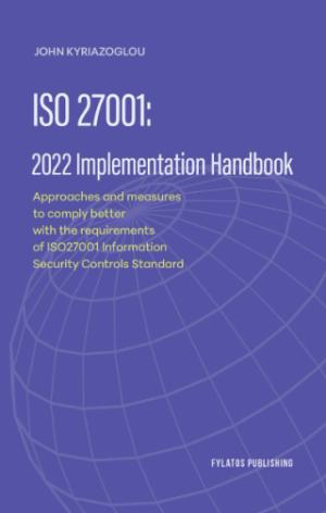 ISO 27001: 2022 Implementation Handbook