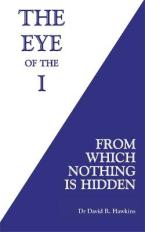 THE EYE OF THE I  Paperback