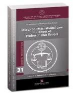 Essays on International Law  in Honour of  Professor Elias Krispis