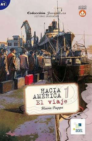 Hacia America 1: El Viaje