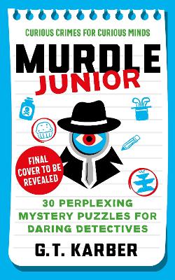 Murdle Junior: Curious Crimes for Curious Minds TPB