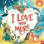 I LOVE YOU MORE Paperback