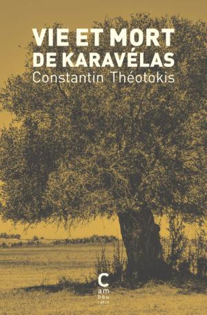 VIE ET MORT DE KARAVÉLAS