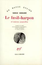 LE FUSIL-HARPON ET AUTRES NOUVELLES  POCHE