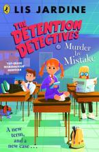 THE DETENTION DETECTIVES: MURDER BY MISTAKE Paperback