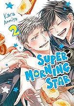 SUPER MORNING STAR GN VOL 02 Paperback