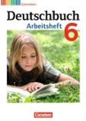 DEUTSCHBUCH 6, ARBEITSHEFT MIT LÖSUNGEN, ALLGEMEINE AUSGABE