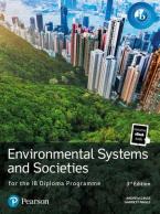 ENVIRONMENTAL SYSTEMS AND SOCIETIES FOR THE IB DIPLOMA PROGRAMME