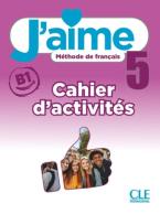 J'AIME 5 CAHIER