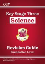 KS3 Science Revision Guide – Foundation (includes Online Edition, Videos & Quizzes)