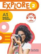 EXPLORE 2 A1 LIVRE + CAHIER