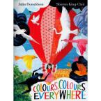 COLOURS, COLOURS EVERYWHERE Paperback